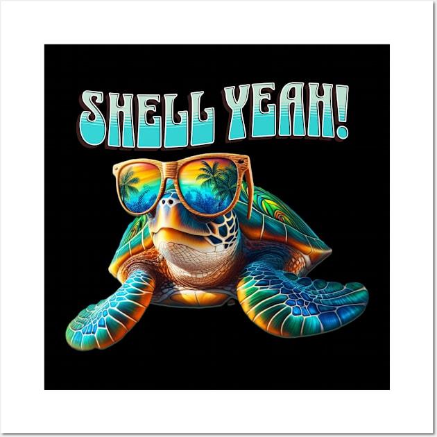 Shell Yeah Turtle Sea Lover Tortoise Funny For Boys and Girl Wall Art by Dezinesbyem Designs